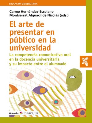 cover image of El arte de presentar en público en la universidad